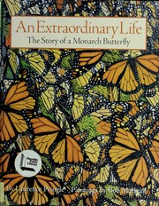 Cover of: An Extraordinary Life: The Story of a Monarch Butterfly
