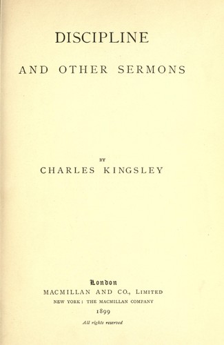 Discipline, and other sermons. by Charles Kingsley