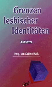 Cover of: Grenzen lesbischer Identitäten: Aufsätze