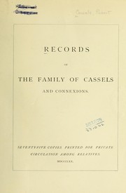 Records of the family of Cassels and connexions by Robert Cassels