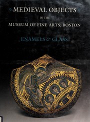 Cover of: Catalogue of medieval objects. by Museum of Fine Arts, Boston.