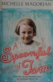 Cover of: A spoonful of jam by Michelle Magorian