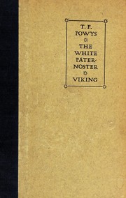 Cover of: The white paternoster and other stories. -- by Theodore Francis Powys