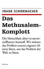 Cover of: Das Methusalem-Komplott.