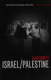Cover of: ISRAEL/PALESTINE. by ALAN DOWTY