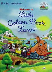 Cover of: Welcome To Ltl Golden Bk Land