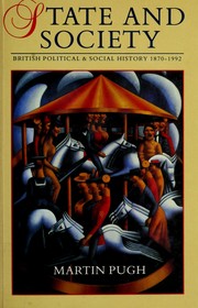 Cover of: State and society: British political and social history, 1870-1992