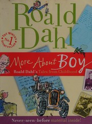 Cover of: More about Boy: Roald Dahl's tales from childhood