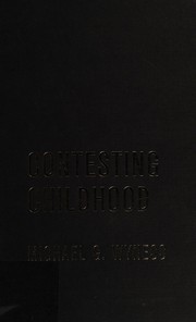 Cover of: Contesting childhood by Michael G. Wyness