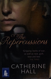 Cover of: The repercussions by Catherine Hall