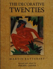 Cover of: The decorative twenties by Martin Battersby