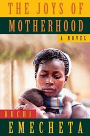 Cover of: The Joys of Motherhood by Buchi Emecheta, Stéphane Robolin