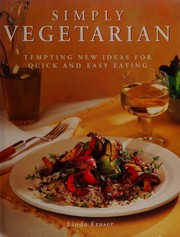 Cover of: Simply Vegetarian by Linda Fraser