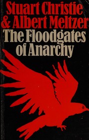 Cover of: The floodgates of anarchy
