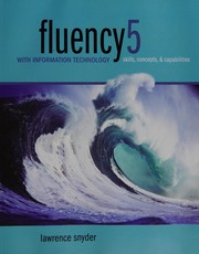 Cover of: Fluency with information technology by Lawrence Snyder
