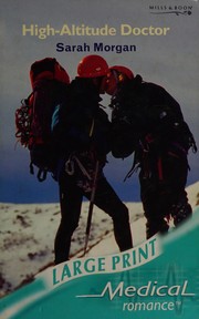 Cover of: High-Altitude Doctor by Sarah Morgan
