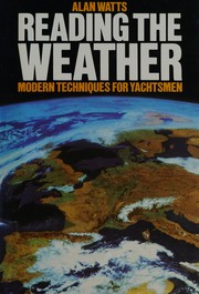 Cover of: Reading the weather: modern techniques for yachtsmen