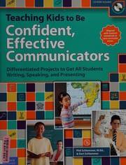 Cover of: Teaching kids to be confident, effective communicators by Phil Schlemmer