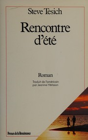 Cover of: Rencontre d'été: roman