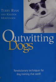 Cover of: Outwitting dogs