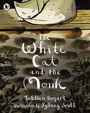 The white cat and the monk by Jo Ellen Bogart