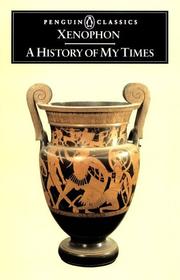 Cover of: A history of my times (Hellenica) by Xenophon