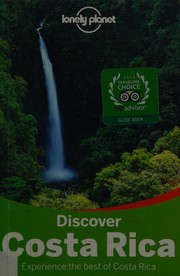 Cover of: Discover Costa Rica: experience the best of Costa Rica