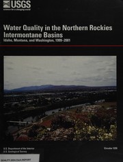 Cover of: Water Quality in the Northern Rockies Intermontane Basins, Idaho, Montana, and Washington, 1999-2001 (U.S. Geological Survey Circular, 1235.)