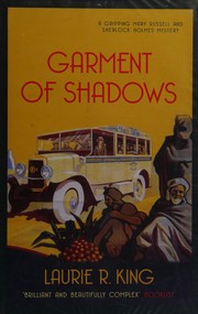 Cover of: Garment of Shadows: A Novel of Suspense Featuring Mary Russell and Sherlock Holmes