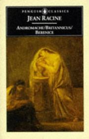 Cover of: Andromache; Britannicus; Berenice (Classics)