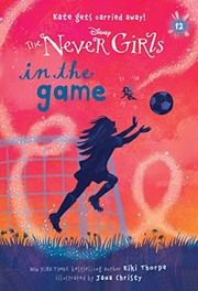 Cover of: Never Girls #12: In the Game