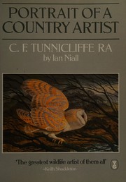 Cover of: Portrait of a Country Artist: C.F. Tunnicliffe, R.A., 1901-1979