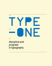 Cover of: Type-One: Discipline and Progress in Typography