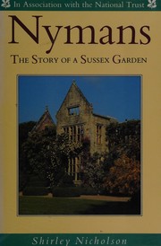 Cover of: Nyman's Story of a Sussex Garden by Nicholson