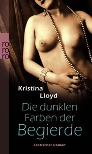 Cover of: Die dunklen Farben der Begierde