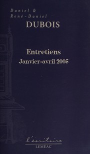 Entretiens by René-Daniel Dubois