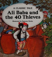 Cover of: Ali Baba and the 40 thieves