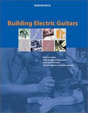 Cover of: Building Electric Guitars | Martin Koch