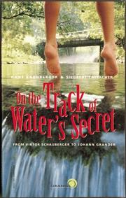 On the track of water's secret by Hans Kronberger, Siegbert Lattacher