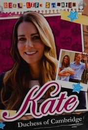 Cover of: Kate: Duchess of Cambridge