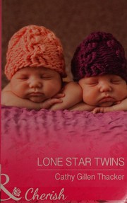 Cover of: Lone Star Twins by Cathy Gillen Thacker