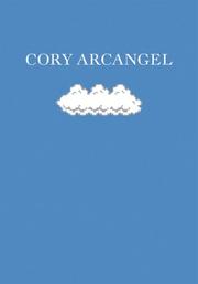 Cover of: Cory Arcangel | Cory Arcangel