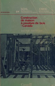 Cover of: Construction de maison à ossature de bois - Canada by Société canadienne d'hypothèques et de logement