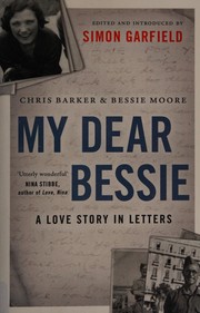 Cover of: My Dear Bessie: A Love Story in Letters