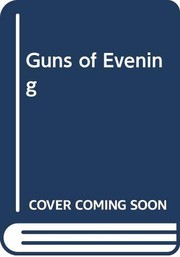 Cover of: Guns of Evening by Ronald Bassett