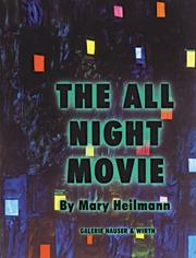 Cover of: Mary Heilmann: The All Night Movie