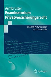 Cover of: Examinatorium Privatversicherungsrecht by Christian Armbrüster