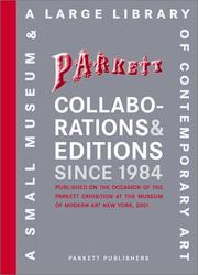 Cover of: Parkett Collaborations & Editions Since 1984 by Deborah Wye, Susan Tallman, Susan Tallman, Deborah Wye