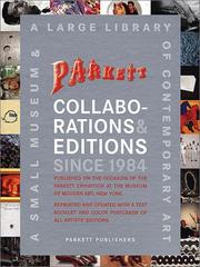 Cover of: Parkett Collaborations & Editions Since 1984: New Postcard Set of All Artists' Editions with Text Booklet from Parkett's MoMA Show