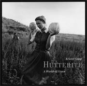 Cover of: Hutterite: A World of Grace
